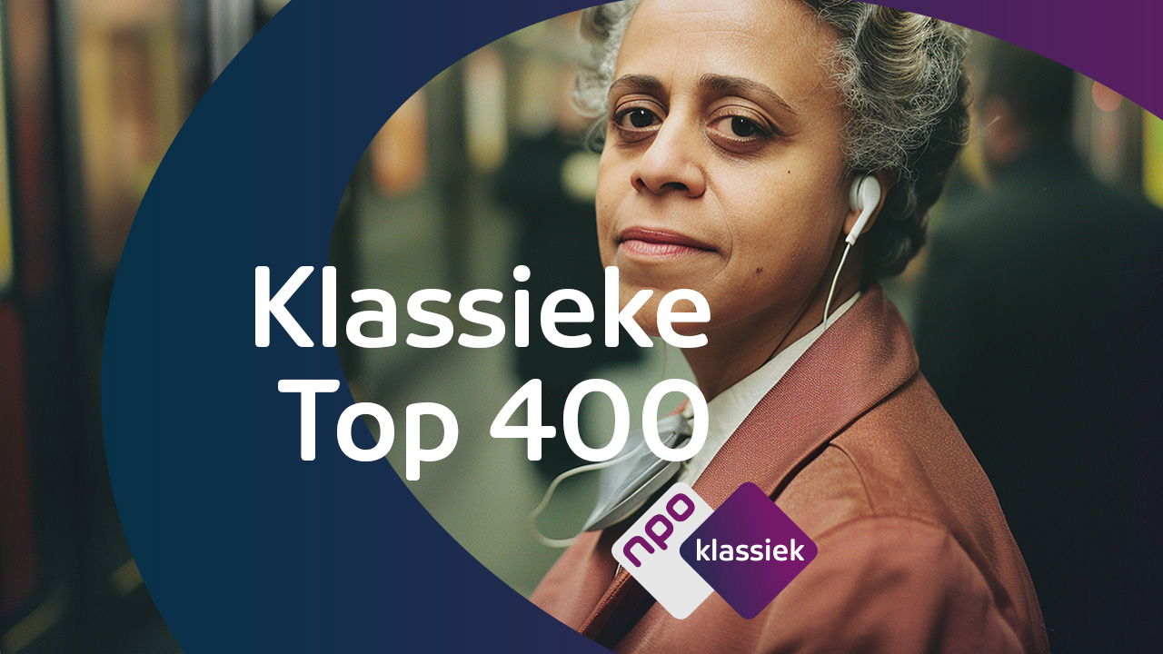 Klassieke Top 400 - 14 Oktober 2024 - NPO Klassiek Gemist